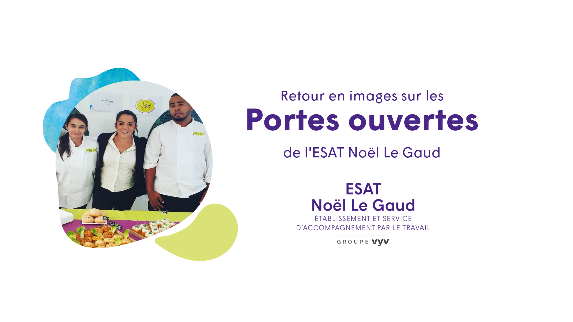 Retour en images sur les portes ouvertes de l’ESAT Noël Le Gaud