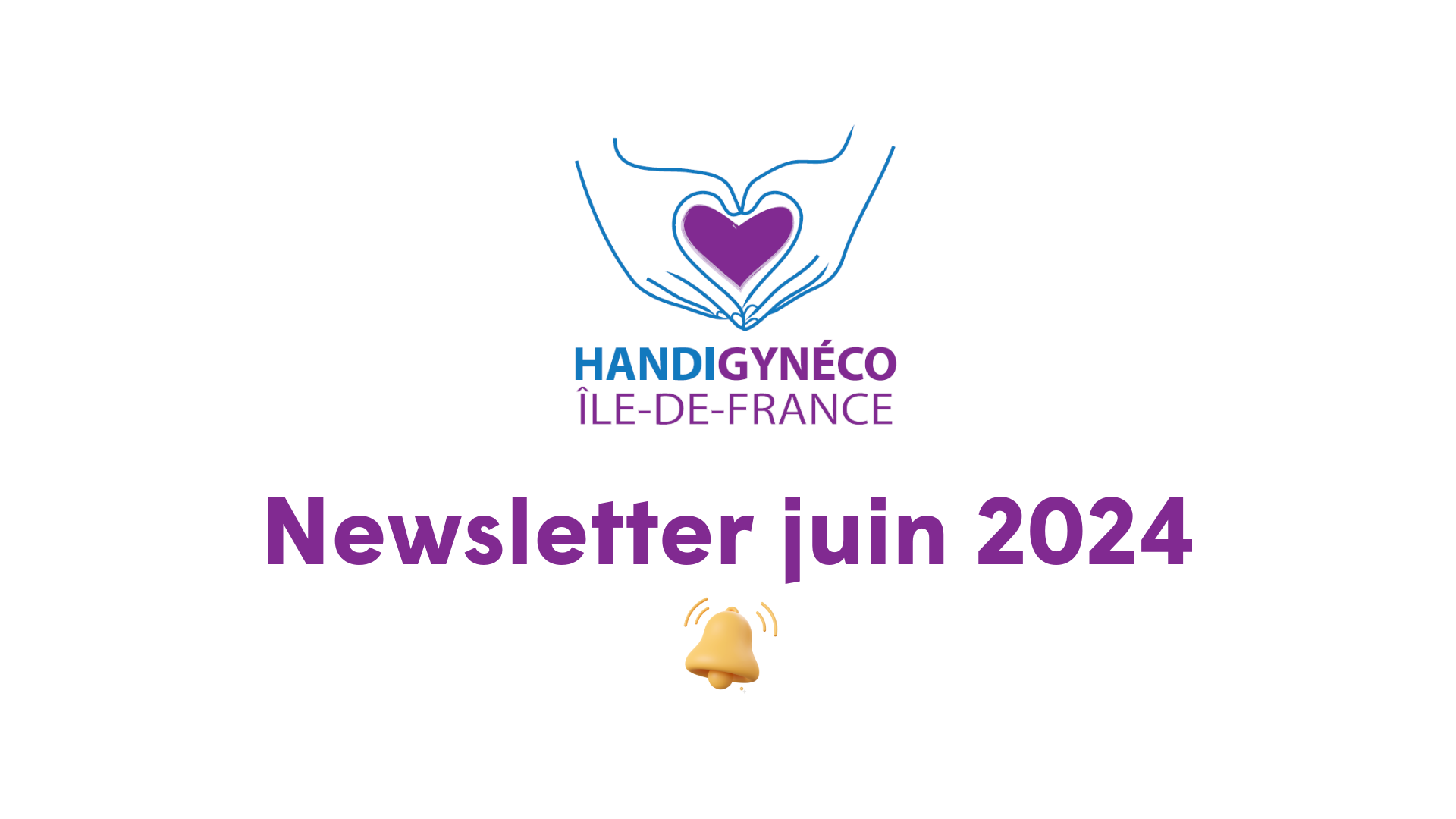Newsletter Handigynéco Ile-de-France – Édition Juin 2024